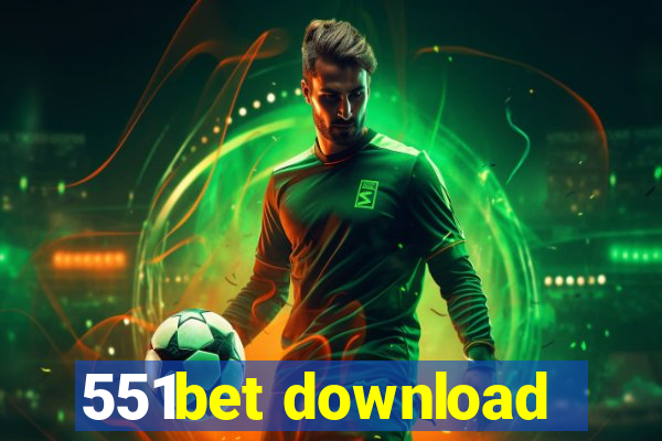 551bet download